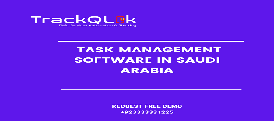 Task Management Software in Saudi Arabia that Affect your Team's work